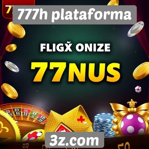Novidades em promoções e bônus da 777h plataforma